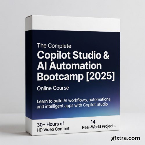 Udemy - The Complete Copilot Studio & AI Automation Bootcamp [2025]