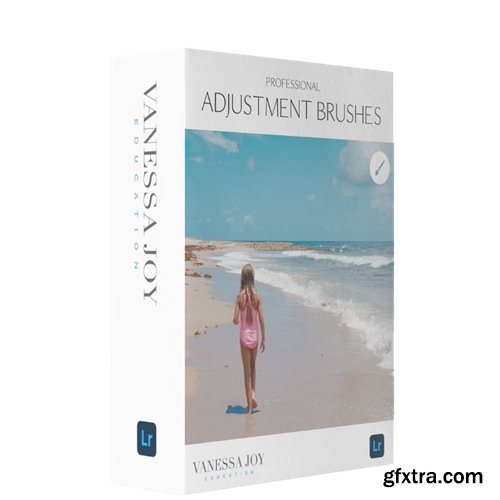 Vanessa Joy  - The Adjustment Brushes Kit for Lightroom