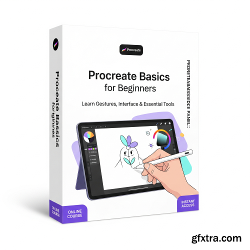 Skillshare - Procreate Basics for Beginners: Learn Gestures, Interface & Essential Tools