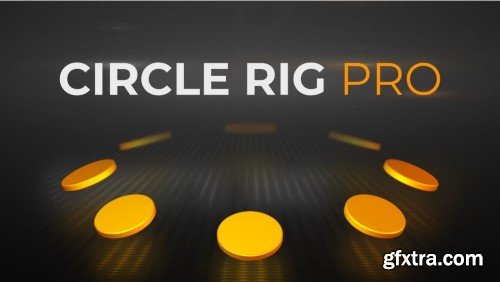 Aescripts - Circle Rig Pro v1.1.2