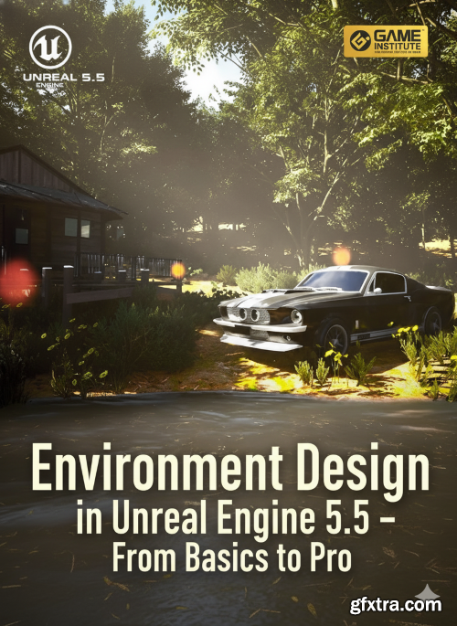 Udemy - Environment Design in Unreal Engine 5.5 – From Basics to Pro