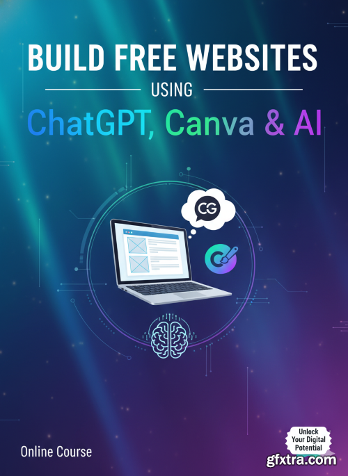 Udemy - Build Stunning Free Websites Using ChatGPT, Canva, and AI