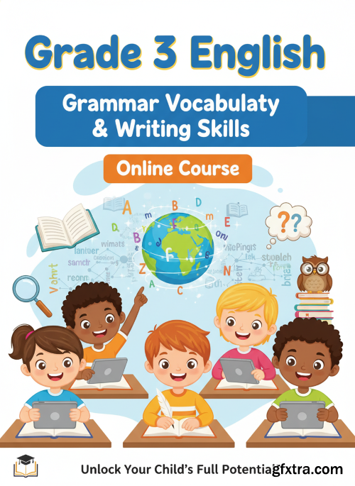 Udemy - Grade 3 English: Grammar, Vocabulary & Writing Skills