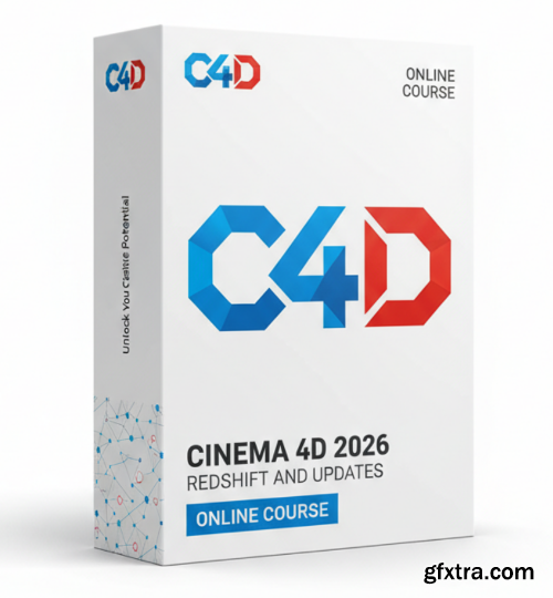 Skillshare - Cinema 4D 2026 - Redshift and Updates