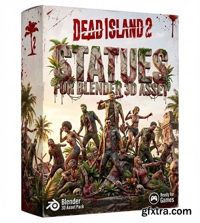 Dead Island 2 - Statues for Blender 3D Asset