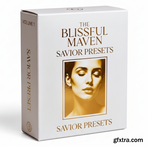 The Blissful Maven - Savior Presets
