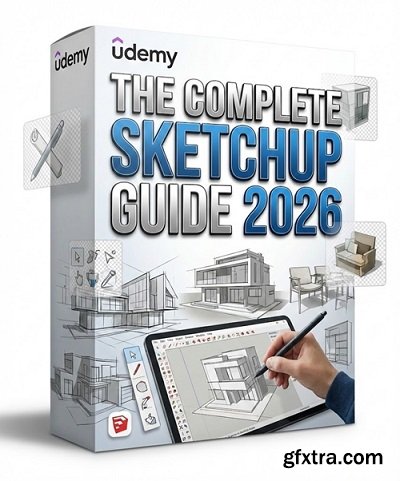 Udemy - The Complete SketchUp Guide 2026