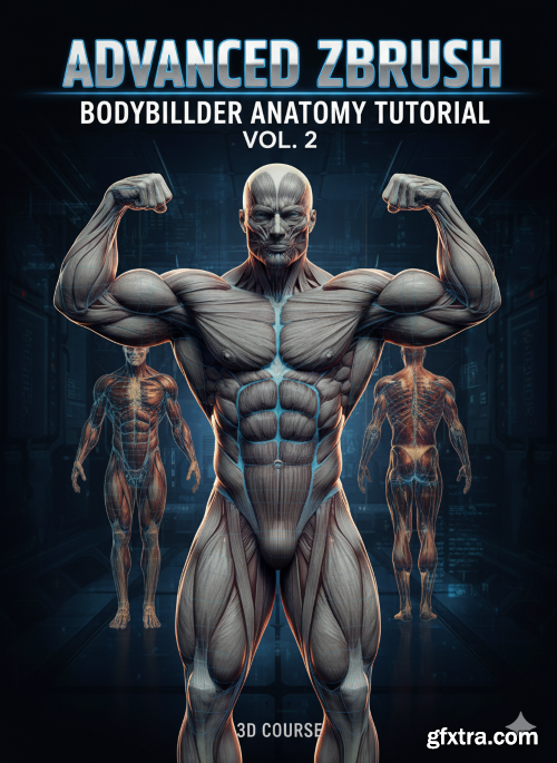 Udemy - Advance Zbrush Bodybuilder Anatomy Tutorial Vol. 2
