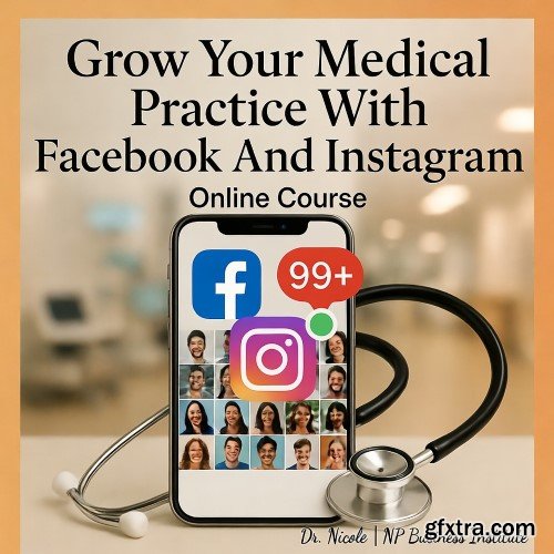 Udemy - Grow Your Medical Practice With Facebook And Instagram