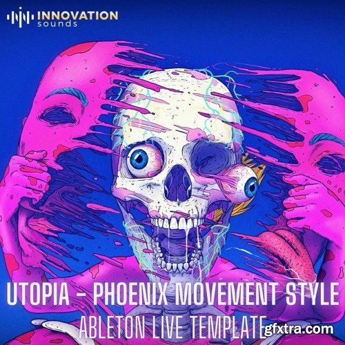Innovation Sounds Utopia Phoenix Movement Style Ableton 11 Techno Template