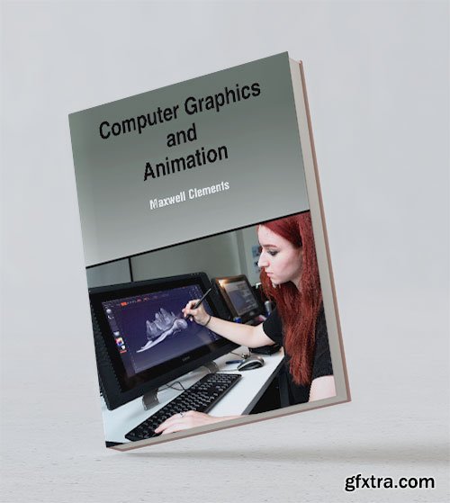 Computer Graphics and Animation