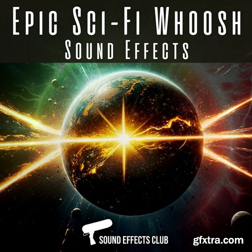 Sound Effects Club Epic Scifi Whoosh Sound Effects