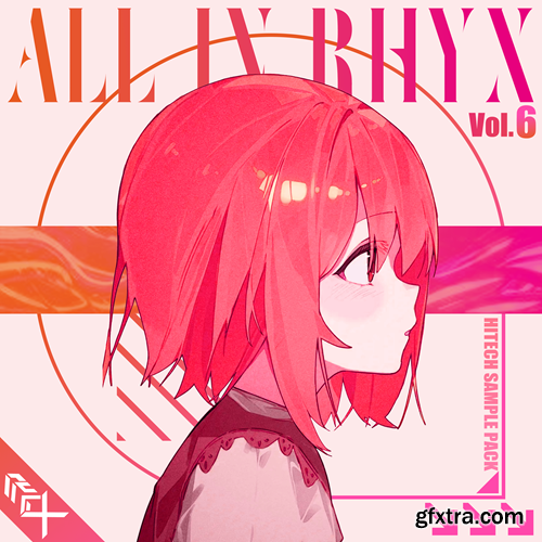 RHYX All In Rhyx Vol 6