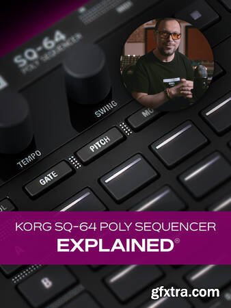 Groove3 KORG SQ-64 Poly Sequencer Explained