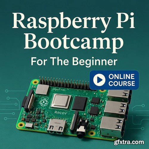 Udemy - Raspberry Pi Bootcamp : For The Beginner