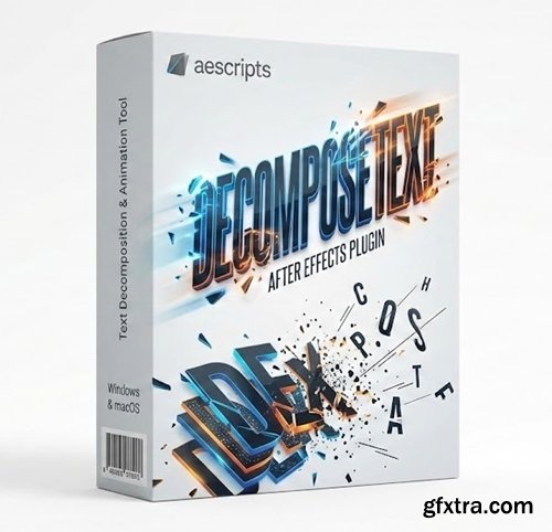 Aescripts - DecomposeText v3.1