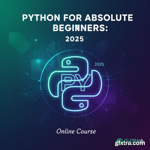 Udemy - Python for Absolute Beginners: 2025
