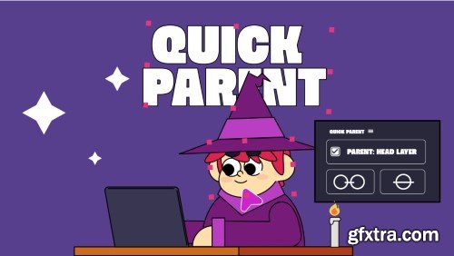 Aescripts - Quick Parent PRO 2.2