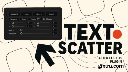 Aescripts - Text Scatter 1.0