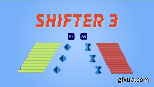Aescripts - Shifter 3.0.0