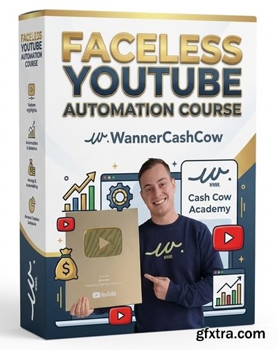 WannerCashCow - Faceless Youtube Automation Course