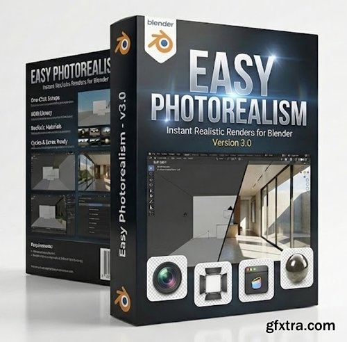 Easy Photorealism v3.0 for Blender