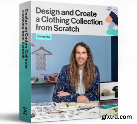 Domestika - Design and Create a Clothing Collection from Scratch