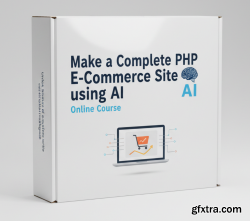 Udemy - Make a Complete PHP E-Commerce Site using AI