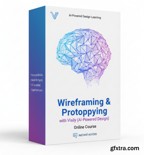Udemy - Wireframing & Prototyping with Visily (AI-Powered Design)