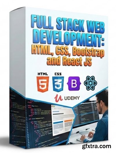 Udemy - Full Stack Web Development HTML, CSS, Bootstrap and React JS