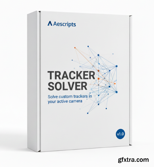 Aescripts - Tracker Solver v1.0