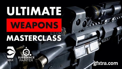 FlippedNormals - Ultimate Weapons Masterclass