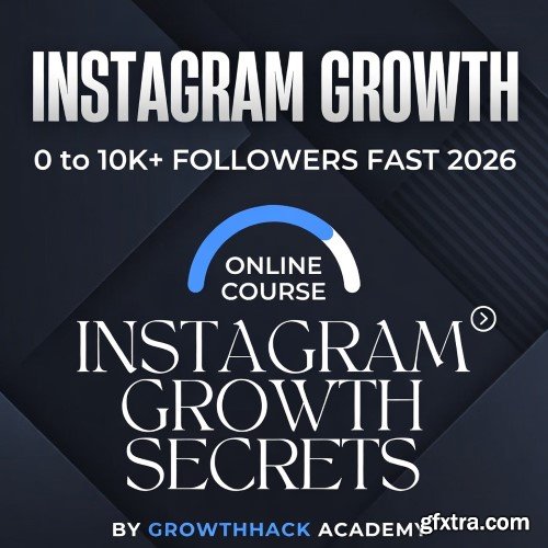 Udemy - Instagram Growth: 0 to 10K+ Followers Fast 2026