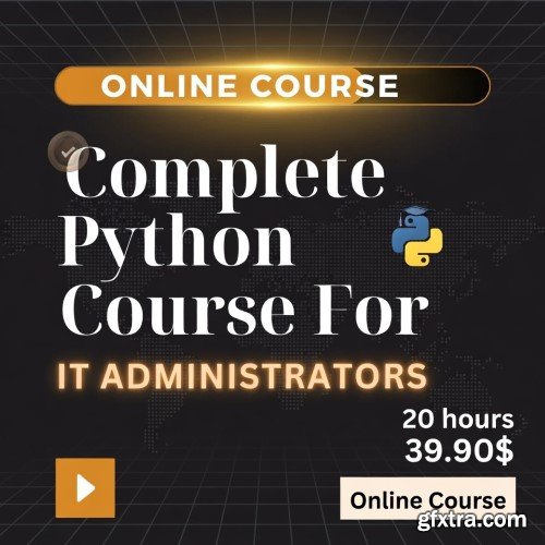 Udemy - Complete Python Course For IT Administrators
