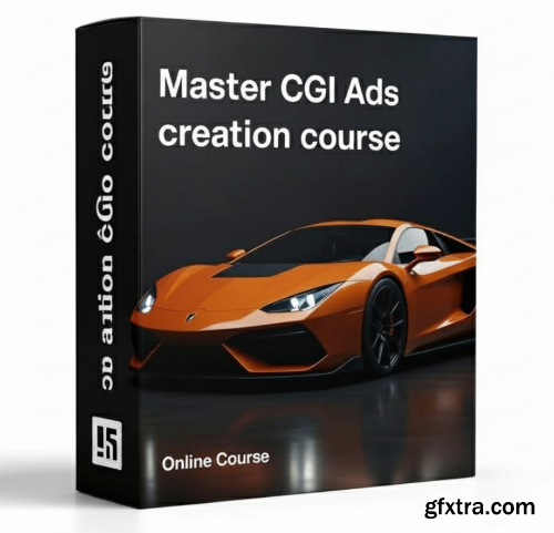 Udemy - Master CGI Ads creation course