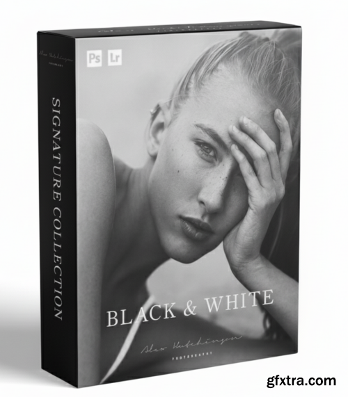 Alex Hutchinson - Lightroom & ACR Preset Pack: Black & White