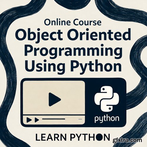 Udemy - Object Oriented Programming Using Python