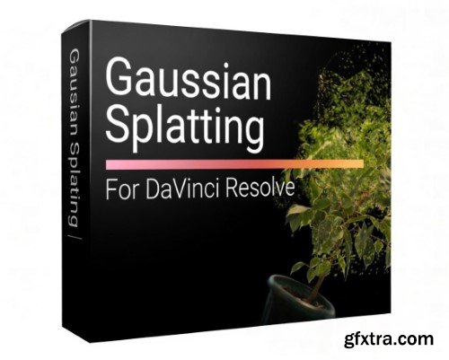 Gaussian Splatting for DaVinci Resolve V1.6.8 Win