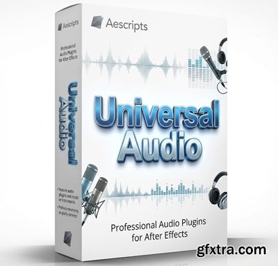 Aescripts - Universal Audio v1.9.4