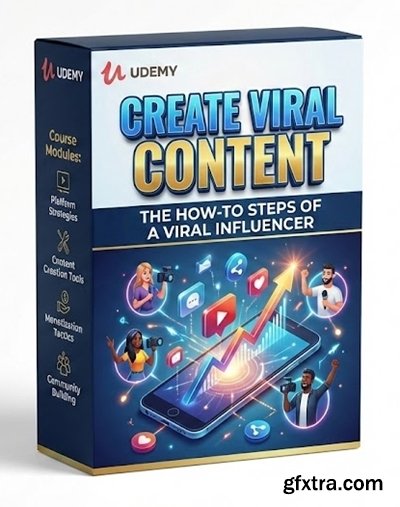 Udemy - Create Viral Content: The How-To Steps Of A Viral Influencer