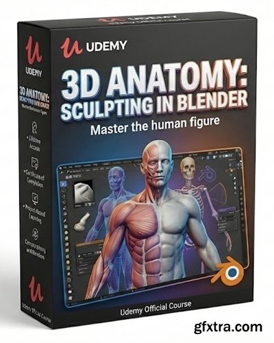 Udemy - 3D Anatomy: Sculpting in Blender: Master the human figure