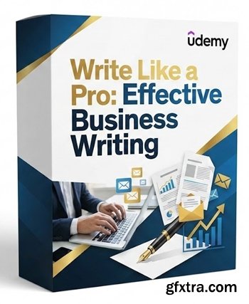 Udemy - Write Like a Pro: Effective Business Writing