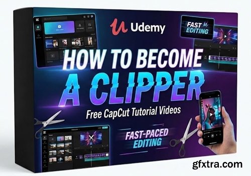 Udemy - How to become a clipper (Free CapCut Tutorial Videos)