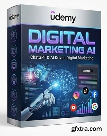 Udemy - Digital Marketing AI: ChatGPT & AI Driven Digital Marketing
