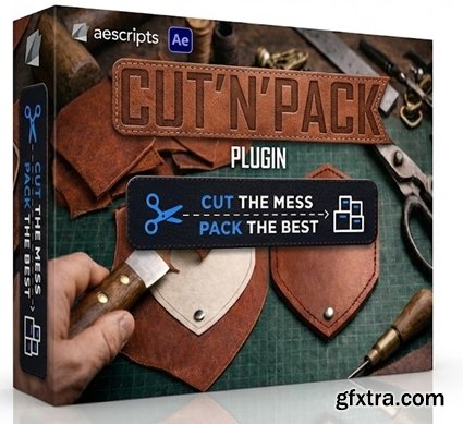 Aescripts - Cut'n'Pack v1.0 Aescripts - Cut'n'Pack v1.0