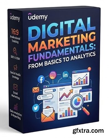 Udemy - Digital Marketing Fundamentals: From Basics To Analytics