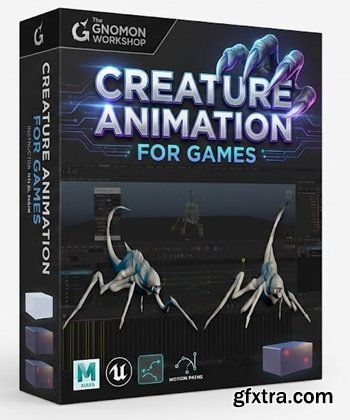 The Gnomon Workshop - Creature Animation for Games