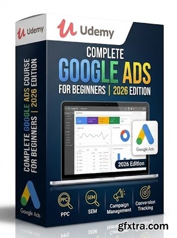 Udemy - Complete Google Ads Course for Beginners | 2026 Edition