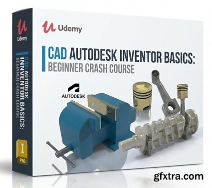 Udemy - CAD Autodesk Inventor Basics: Beginner Crash Course