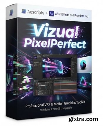 Aescripts - Vizual PixelPerfect 1.0.8